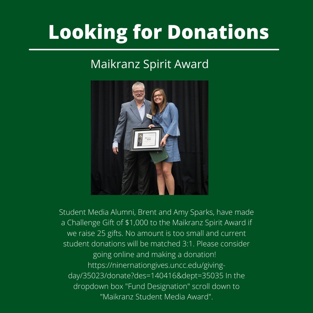 UNCCmedia's tweet photo. Please consider donating to Maikranz Student Media Award. Our gracious Alumni, Brent and Amy Sparks, have made a challenge gift of $1,000!!! If able, please visit https://t.co/Owtk5ETPKa In the dropdown box "Fund Designation" scroll down to "Maikranz Student Media Award". https://t.co/c66sDibVNt