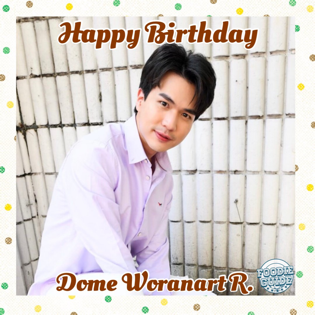 ThailandVry's tweet photo. Happy Birthday น้องโดม ขอให้น้องประสบความสำเร็จทั้งด้านงานและชีวิตส่วนตัว สุขภาพแข็งแรง มีความสุขทุกๆ วันนะคับ

#foodieguideth #vrythailand #domenation #dome #domenation #โดมเจ้าลักยิ้ม​ #Happy23DomeDay https://t.co/CF0In45jgG