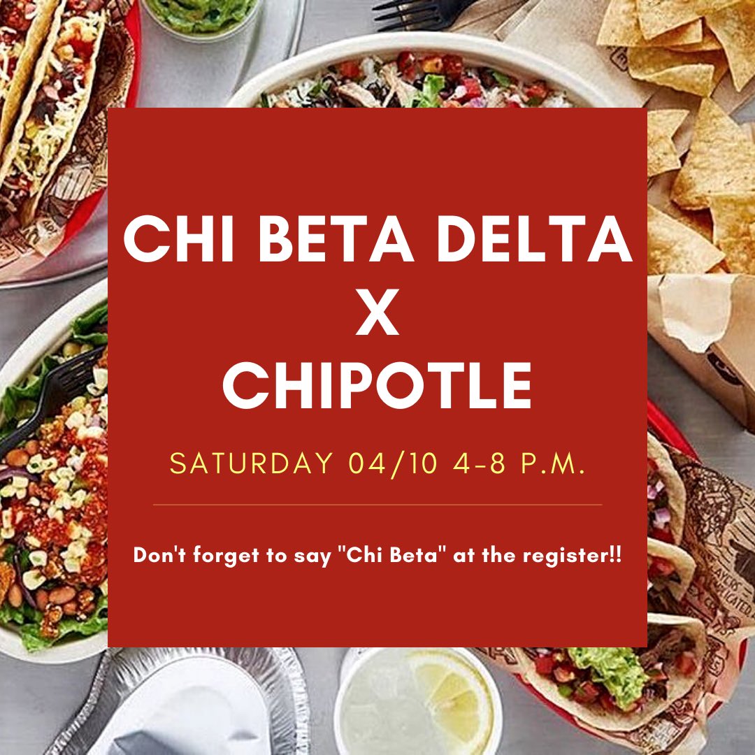texasxbd's tweet photo. Join us for our profit share TODAY between 4-8 p.m.! Visit the Chipotle on Guadalupe and say that you’re with Chi Beta at the register! See you there! 🥙🌯😋 https://t.co/BiGvi6Ttjn
