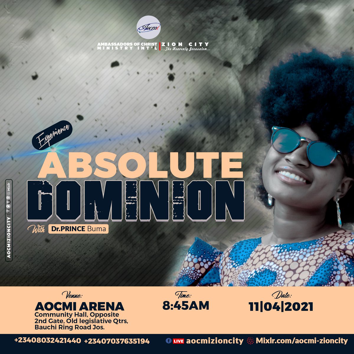 aocmizioncity's tweet image. Join our Dear Man of God DR PRINCE BUMA tomorrow for an exciting time

Online and On Ground
Tell Someone to tell Someone

#2021AbsoluteDominion
#Ppteaching
#AOCMIglobal
#ZionCityNation
#TheSuperMegaChurch
#TheSupernaturalAdvantage
#TheHeavenlyJerusalem