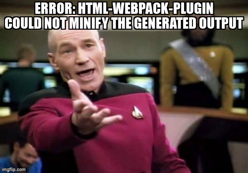 overflow_meme's tweet image. Error: html-webpack-plugin could not minify the generated output stackoverflow.com/questions/6489… #reactjs #htmlwebpackplugin #webpack #heroku #nodejs