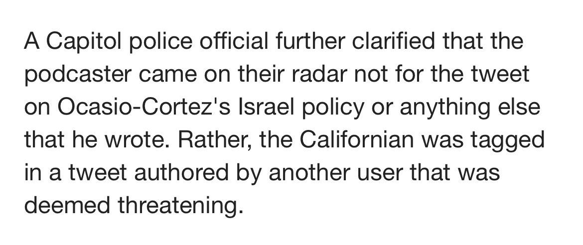 What prompted the police to Wentz's address was a credible threat against AOC on Twitter that Wentz was tagged in. Capitol Police commented that as a routine part of investigations into these types of threats, even actors who are indirectly involved are questioned.