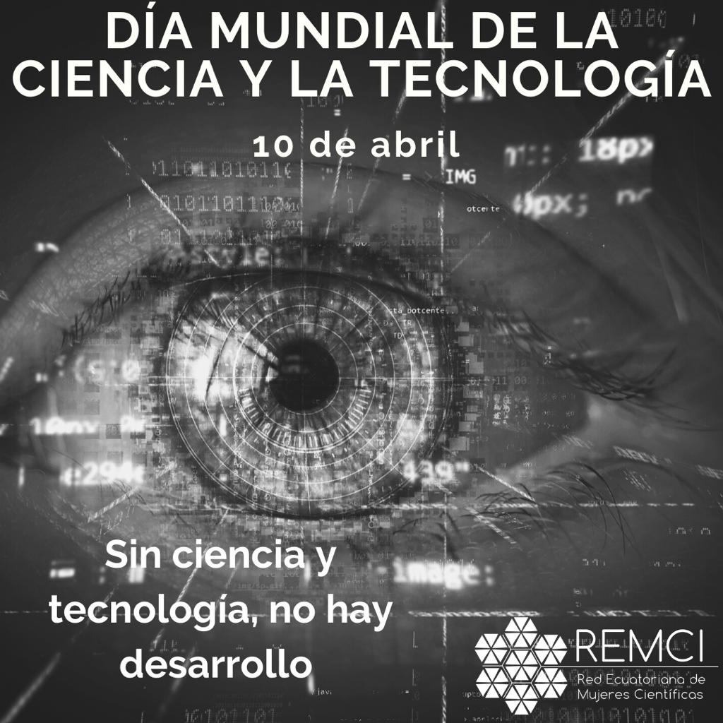 #10Abril #DíaDeLaCienciaYLaTecnología