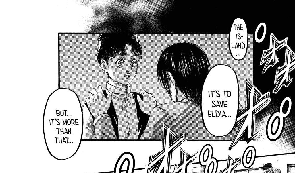 Eren himself states that even if he didn’t know that Alliance wouldn’t stopped him in the end, he still would have flattened the world. And this is where that cold and dark aspects of his character comes out. Because it’s more than just saving the Eldia