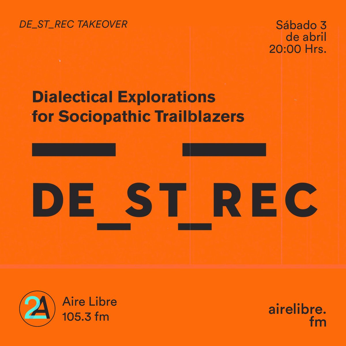 airelibre_fm's tweet image. #TakeOverAL presenta:. #DestRecords. Sigan la transmisión en punto de las 8 pm por el 105.3 FM #LaRadioDeLaCDMX 📻🎛️📻