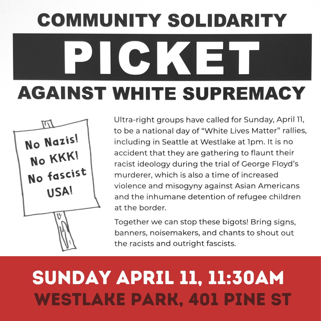 SEASocialists's tweet photo. TOMORROW, join us and other left groups in standing against the ultra-right "White Lives Matter" rally. Meet at Westlake Park in Seattle at 11:30AM on Sunday, April 11th.
#SeattleActivism #FightTheRight #SeattleOrganizing #SeattleProtests #SeattleMarxists #SeattleSocialists https://t.co/aMxM67zNnB