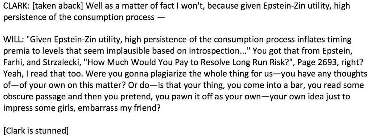 Last year I rewrote the bar scene from Good Will Hunting, except that Clark is a finance PhD student.