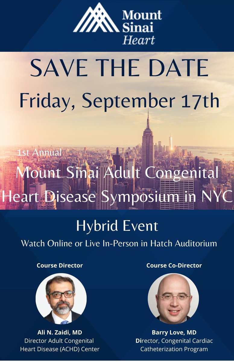 Ali N Zaidi, MD (@alizaidimd) on Twitter photo Save the Date for <a href="/MountSinaiHeart/">Mount Sinai Fuster Heart Hospital</a>'s 1st Adult Congenital Heart Disease Symposium in #NYC on Friday, September 17, 2021. Pls spread the word <a href="/MountSinaiHeart/">Mount Sinai Fuster Heart Hospital</a> <a href="/MountSinaiNYC/">Mount Sinai Health System</a> <a href="/IcahnMountSinai/">Icahn School of Medicine at Mount Sinai</a> <a href="/chipnetwork1/">The CHiP Network</a> <a href="/AHANewYorkCity/">AHA in New York City</a> <a href="/ACCinTouch/">American College of Cardiology</a> #MedEd #MedTwitter Save the Date for <a href="/MountSinaiHeart/">Mount Sinai Fuster Heart Hospital</a>'s 1st Adult Congenital Heart Disease Symposium in #NYC on Friday, September 17, 2021. Pls spread the word <a href="/MountSinaiHeart/">Mount Sinai Fuster Heart Hospital</a> <a href="/MountSinaiNYC/">Mount Sinai Health System</a> <a href="/IcahnMountSinai/">Icahn School of Medicine at Mount Sinai</a> <a href="/chipnetwork1/">The CHiP Network</a> <a href="/AHANewYorkCity/">AHA in New York City</a> <a href="/ACCinTouch/">American College of Cardiology</a> #MedEd #MedTwitter