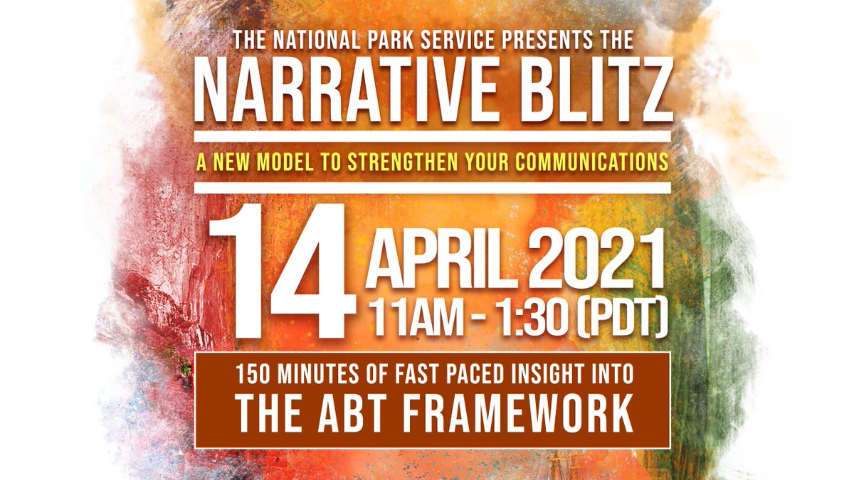 Starting a thread for the  #NarrativeBlitz, presented by  @ABTagenda &  @NatlParkService. This is a free event, to be held LIVE (i.e. no recordings going out later) on Wed. April 14th, from 11:00 am-1:30 pm PDT.Register here:  https://www.eventbrite.com/e/the-national-park-service-presents-the-narrative-blitz-tickets-144714162957  #scicomm  #communications