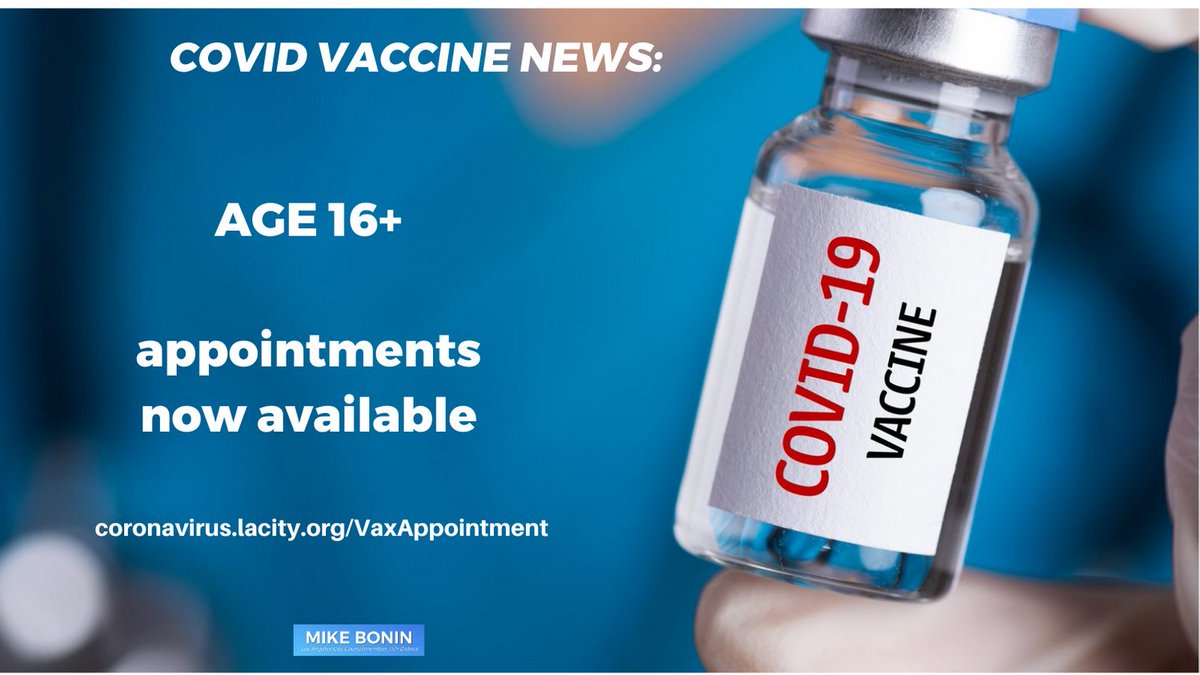 mikebonin's tweet photo. CITY OF LA ALERT: COVID VACCINE APPOINTMENTS NOW AVAILABLE FOR AGE 16+ at: https://t.co/XSmcUiqnqR. 

Info/Espanol: https://t.co/3grr7TZUWh https://t.co/8v4lhTZpzN