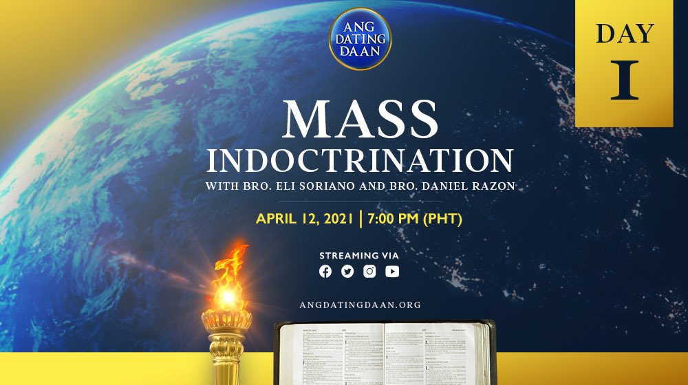 AngDatingDaanTV's tweet photo. Do you want to learn the true doctrines of the Lord Jesus Christ?

We invite you to join the Ang Dating Daan Mass Indoctrination! Starting on April 12, 2021 at 7 p.m. Philippine Time. https://t.co/NIpgfFgZ18