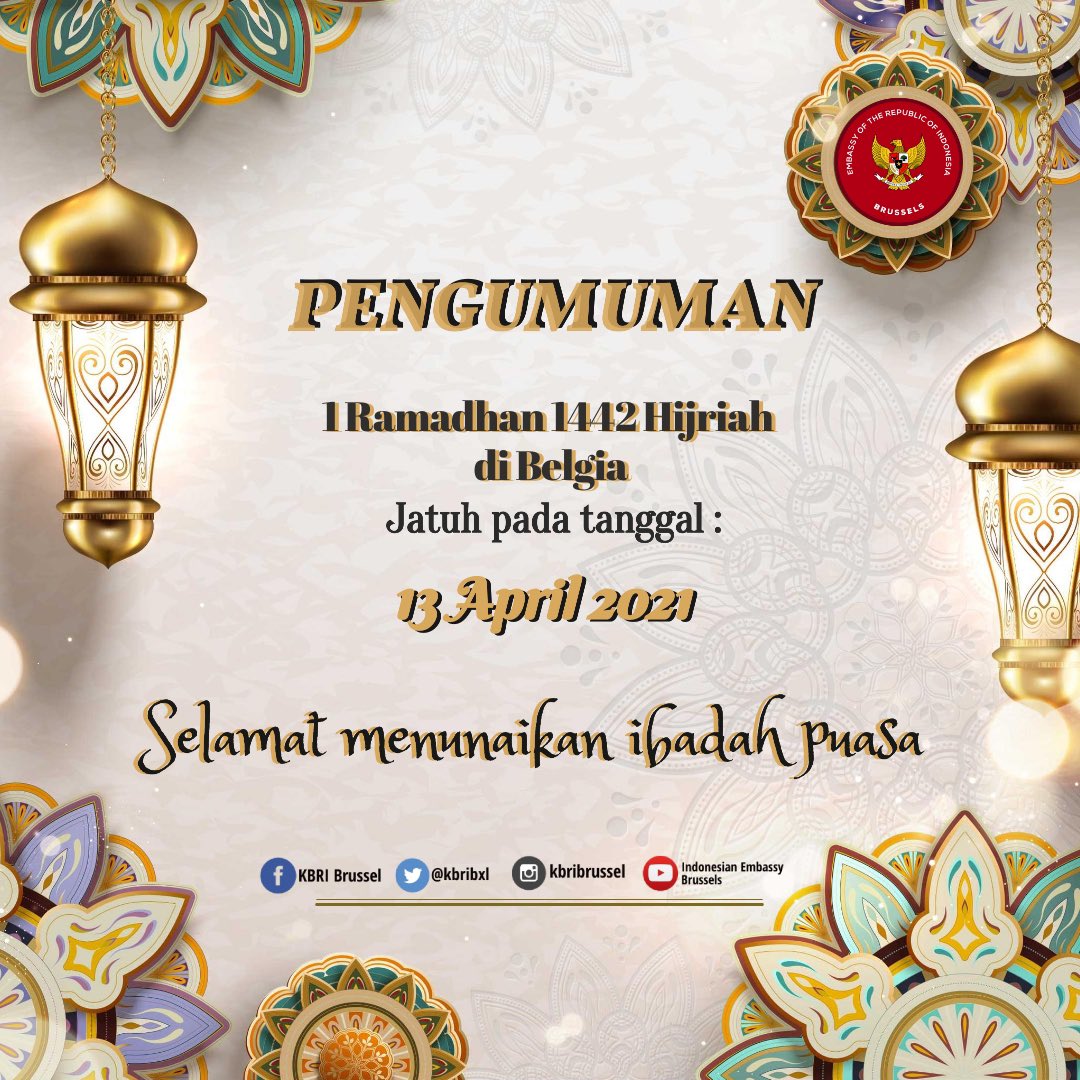 indonesiainbxl's tweet photo. Kepada seluruh umat muslim Indonesia di Belgia, Luksemburg dan dimana pun berada:
Selamat Menunaikan Ibadah Puasa & ibadah-ibadah lainny di Bulan Suci Ramadhan. Semoga amal ibadah kita diterima Allah SWT. #ramadhan1442h #ramadhan1442hijriah #ramadan #metpuasađ #kbribrussels https://t.co/8SGf4UQ463