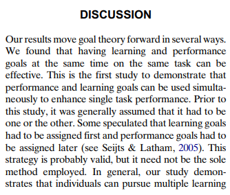 There's some more nuanced findings from another paper (again HT  @ryandal) by Masuda ( @EADABusiness) et al where they find that a combination of learning *and* performance goals can also be effective.  https://www.researchgate.net/publication/280529583_The_effects_of_simultaneous_learning_and_performance_goals_on_performance_An_inductive_exploration