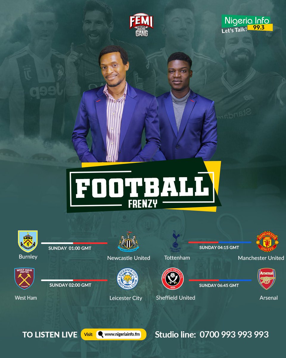 NigeriainfoFM's tweet photo. We begin #FootballFrenzy โฝ at #TurfMoore & #LondonStadium ๐
๐Leicester & Man Utd: who will finish behind Man City?
๐Does West Ham have what it takes to finish in top 4?
Follow #BURNEW & #WHULEI here ๐ป: https://t.co/B6GuKK3cqL
#LetsTalk
โ 0700993993993
๐ฉ 08095975805 https://t.co/jwlyyZOKvN