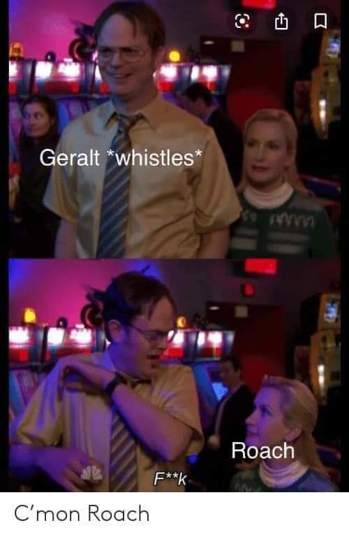 RoachieHorse's tweet photo. Always present.
Until I blatantly ignore you 😉

#witcher #witchermemes #damnitroach https://t.co/FzK1H3Abio