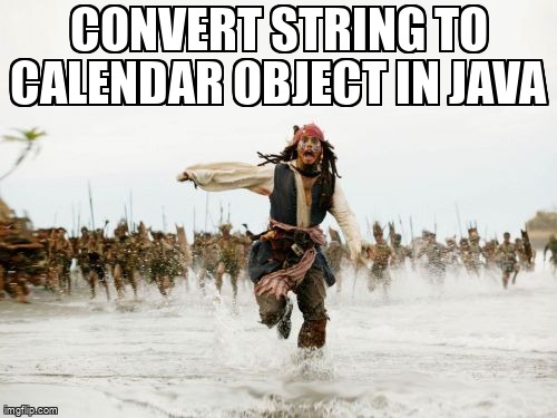 overflow_meme's tweet image. Convert String to Calendar Object in Java stackoverflow.com/questions/5301… #simpledateformat #java #calendar #datetime #date