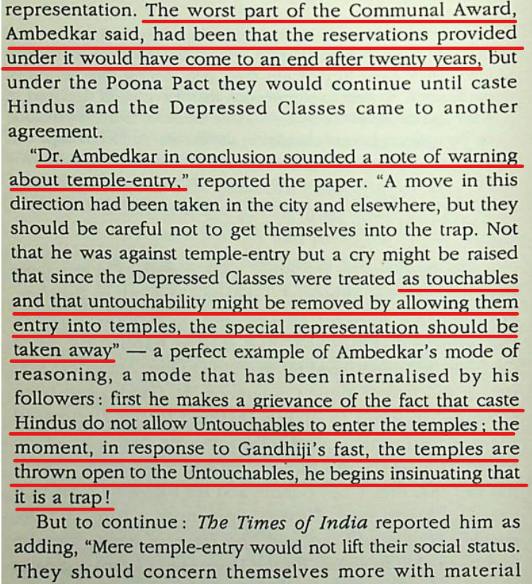 BRA raises issue of temple entry, and when Hindus agree to remove such restrictions, he cries about possibility of removal of reservations! Basically, he doesn't want Untouchables to blend in the Hindu society. He wanted continuous extraction of benefits while blackmailing Hindus