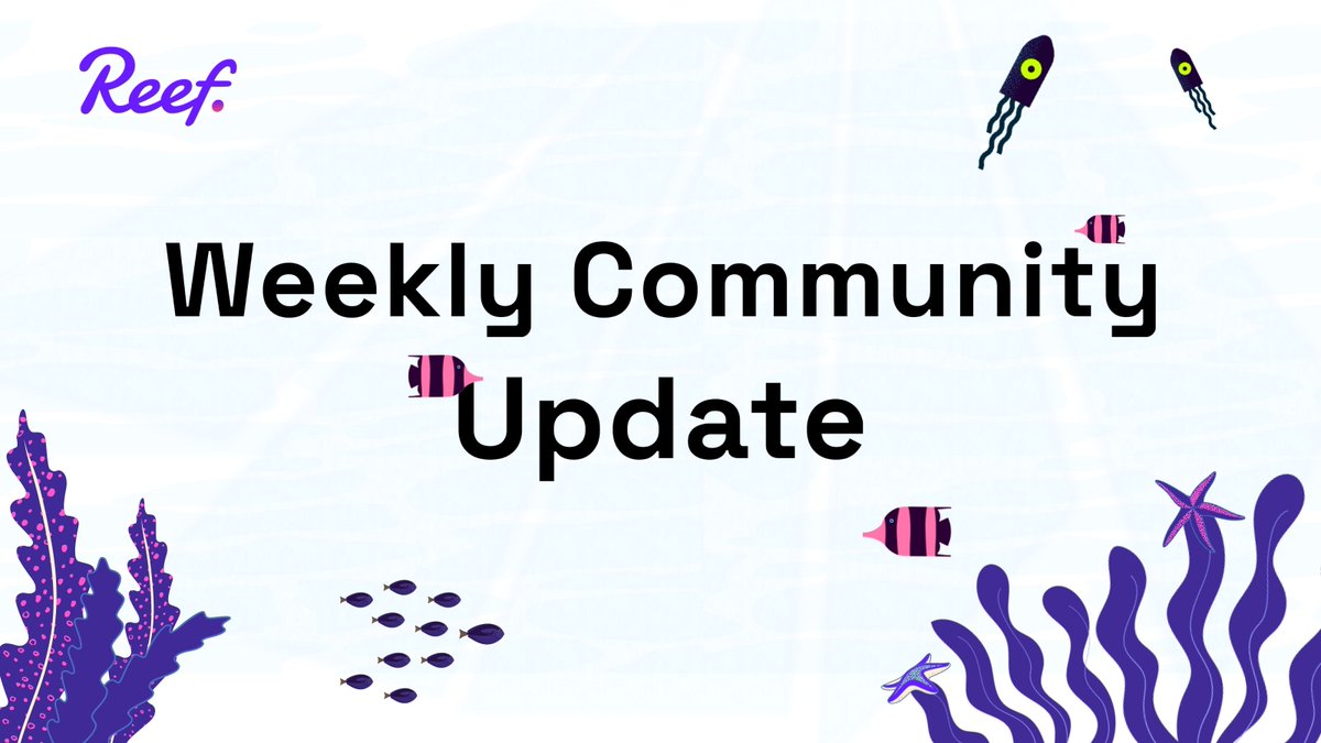 Let’s Rewind this Week ⏩

- Introduced Reef Baskets
- Started video tutorials for community FAQs 
- Launched Reef Chain Block Explorer
- Released Reef Chain documentation 

Stay tuned for all the latest updates