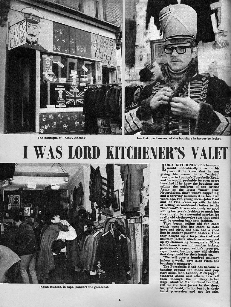 I Was Lord Kitchener's Valet started in Portobello Road but by 1967 it had opened two stores on Carnaby Street. Specialising in military tunics as fashion statements it was perfect for fans of Sergeant Pepper.