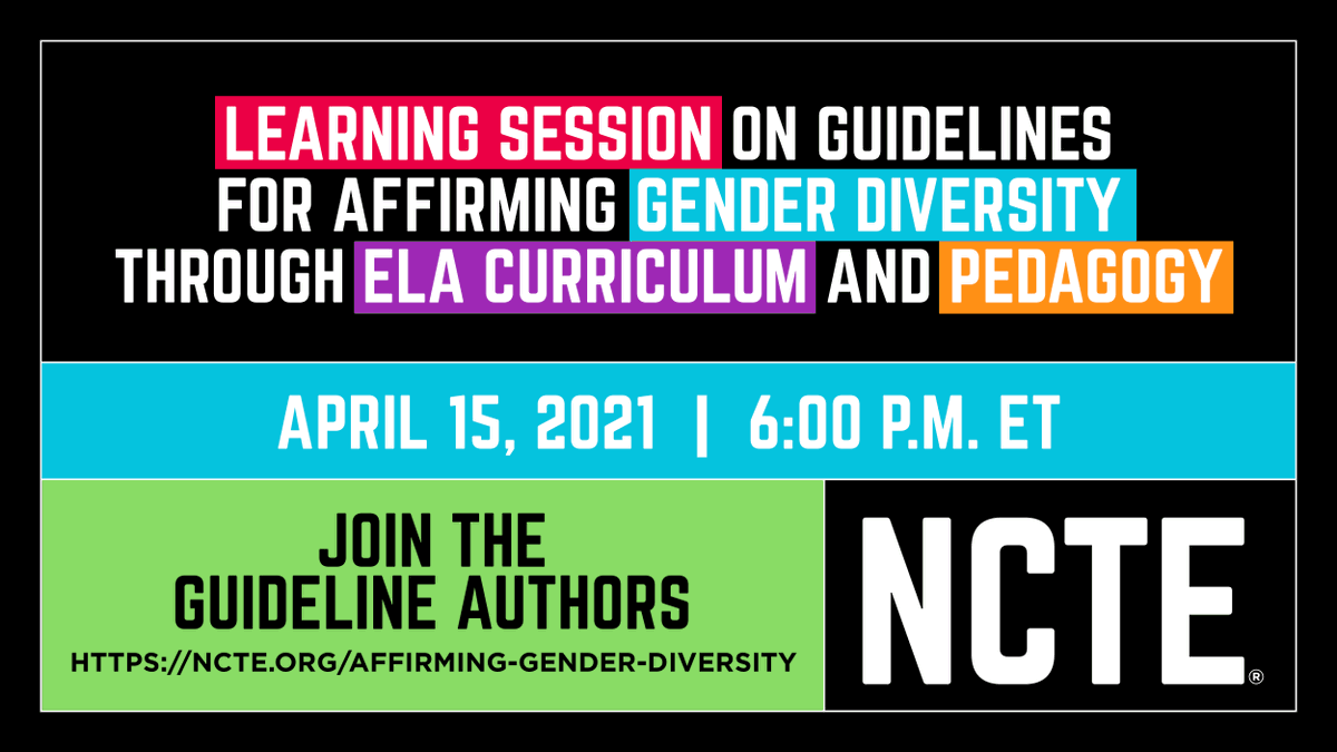 ncte's tweet photo. Join the authors of NCTE's newly released Guidelines for Affirming Gender Diversity through ELA Curriculum and Pedagogy for a learning session on April 15 at 6 p.m. ET. https://t.co/W1xG0KsSPz https://t.co/rIa2Rqw8l0