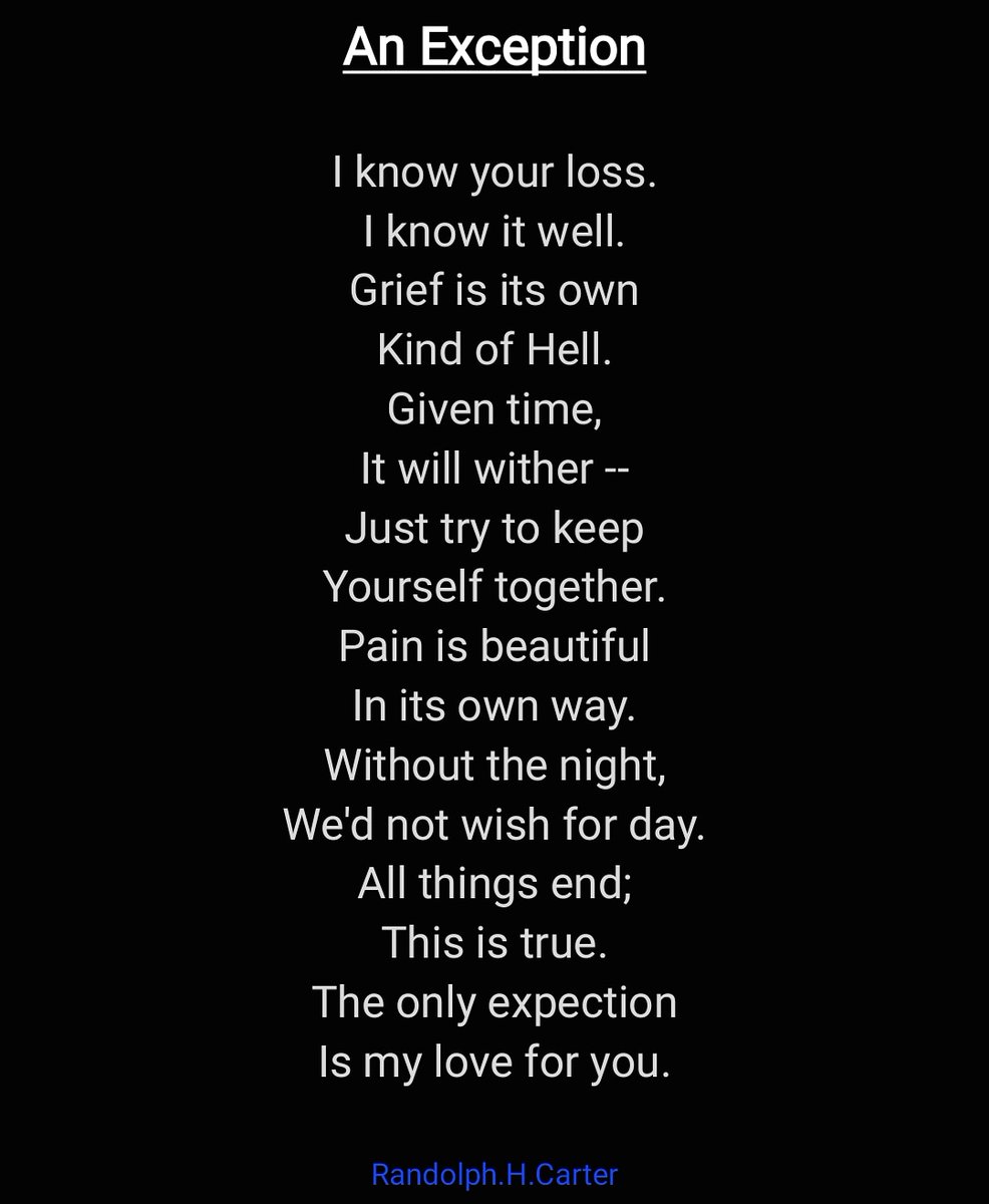 No matter how deep your sorrow,
Know that there will always be tomorrow.

#poem #poetry #sundaypoem #melancholymood #losspoetry #lovepoems #shortpoems #storypoem #poemsaboutpain #poemsaboutdeath #griefpoetry #poetryheals #poetrytherapy #mentalhealthpoetry