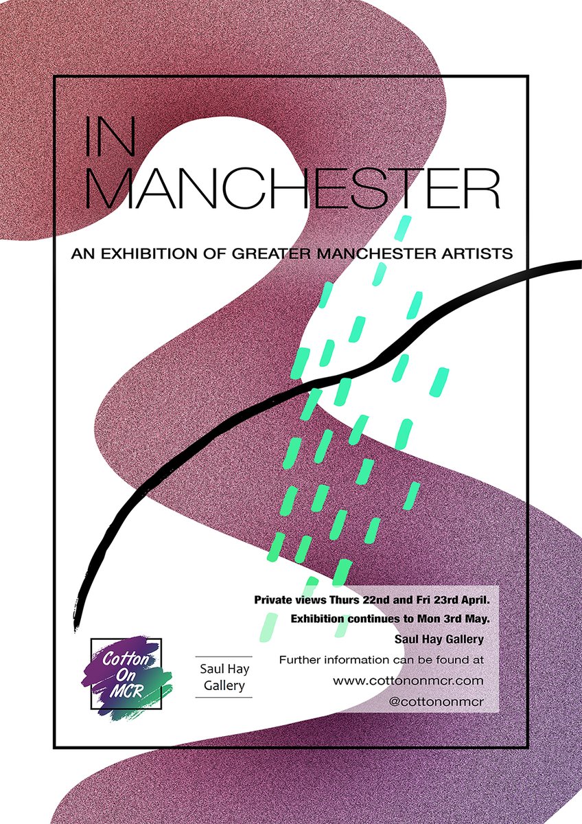 Don’t forget about our upcoming exhibition: 'In Manchester'. Thank you again for the amazing response to our open call, it is going to be full of amazing work and incredible artists that are 'In Manchester'. #cottononmcr #inmanchester #artexhibition bit.ly/325nPgm