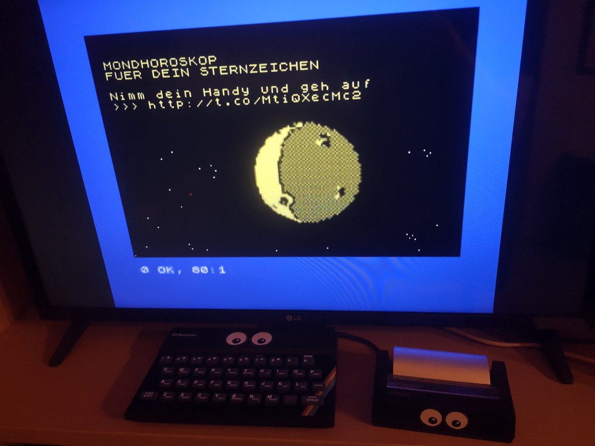 10 PRINT 
20 PRINT "MONDHOROSKOP" 
30 PRINT "FUER DEIN STERNZEICHEN "
35 REM 15. KW 2021
40 PRINT
50 PRINT "Nimm dein Handy und geh auf" 
60 PRINT ">>> goo.gl/4VYbu" 
70 REM #Astrologie #Horoskop
80 REM #Astroschau #ZXSpectrum