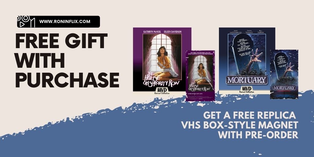theroninflix's tweet image. 📰 Flix News: Pre-order the new The House on Sorority Row and Mortuary Blu-rays from the #MVDRewindCollection and get a FREE REPLICA VHS BOX-STYLE MAGNET (2"x3 1/2") now. Available exclusively at Ronin Flix through July 6 while supplies last: bit.ly/399POiM 👏