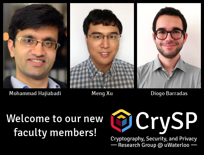 CrySP @UWaterloo (@uwcrysp) on Twitter photo We are thrilled to have 3️⃣ new faculty members joining us this coming year! Welcome to Mohammad Hajiabadi, Meng Xu, and Diogo Barradas <a href="/dmbb_93/">Diogo Barradas</a>! We are thrilled to have 3️⃣ new faculty members joining us this coming year! Welcome to Mohammad Hajiabadi, Meng Xu, and Diogo Barradas <a href="/dmbb_93/">Diogo Barradas</a>!
