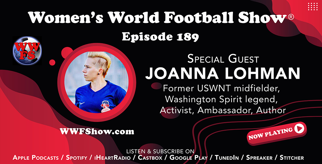 🏳️‍🌈We can't wait any longer! New episode has dropped!! Featuring an exclusive w/ the one &amp; only @JoannaLohman! Stay tuned on how you can win a copy of "Raising Tomorrow's Champions"! Avail now on your fave #podcast app &amp; wwfshow.com 🙋‍♀️🙋🏻‍♀️🙋🏼‍♀️🙋🏽‍♀️🙋🏾‍♀️🙋🏿‍♀️🌎⚽️📻