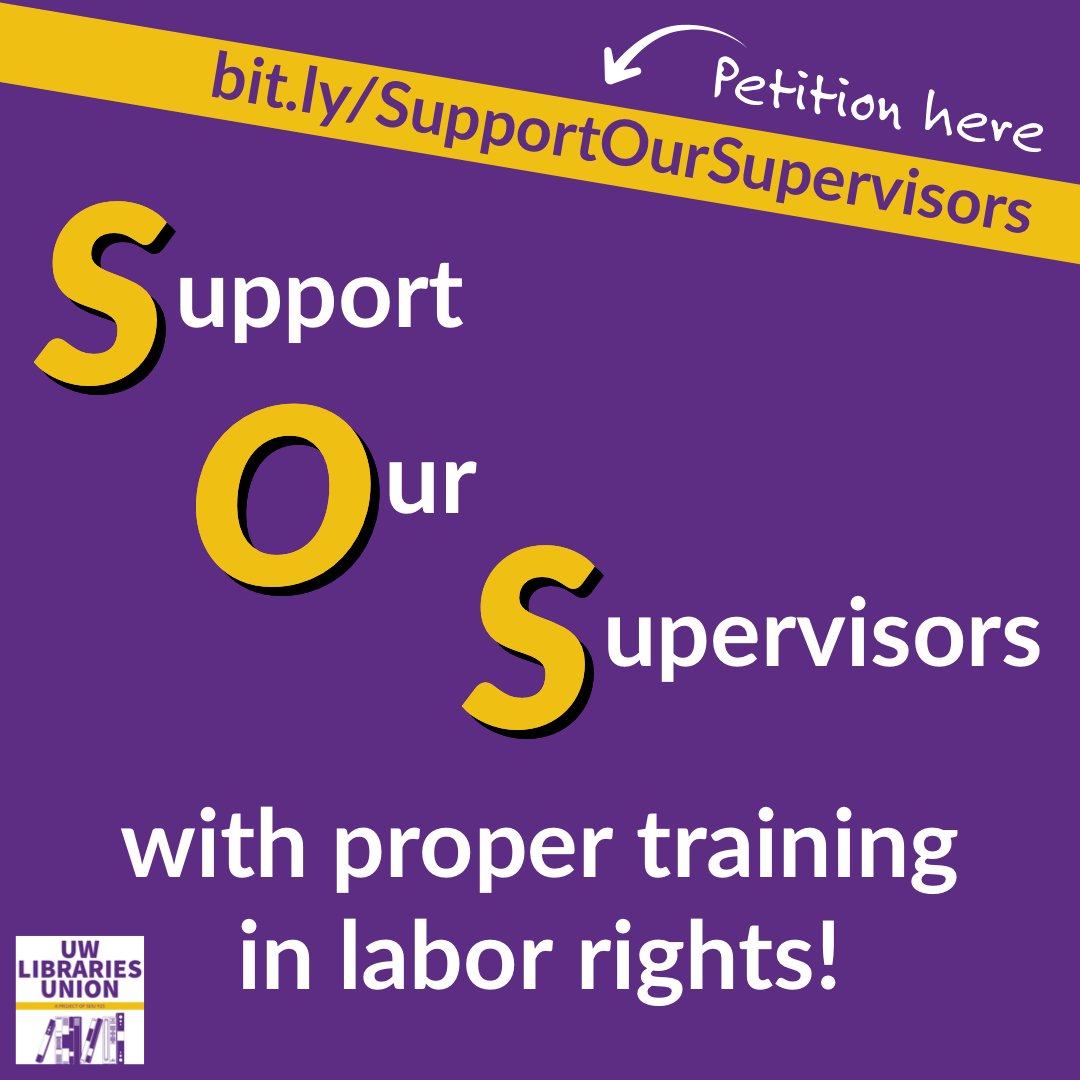Sign this petition demanding UW Labor Relations Support Our Supervisors with proper training in labor rights that UW Libraries supervisors need and deserve! bit.ly/SupportOurSupe… #StrongerTogether #UWWorksBecauseWeDo <a href="/ihmeunion/">IHME Professional Staff Union</a> <a href="/SEIU925/">SEIU Local 925</a> <a href="/UAW4121/">UAW 4121 Academic Workers</a> <a href="/wfsec28/">AFSCME Council 28 (WFSE)</a> <a href="/WAAFLCIO/">Washington State Labor Council, AFL-CIO</a>