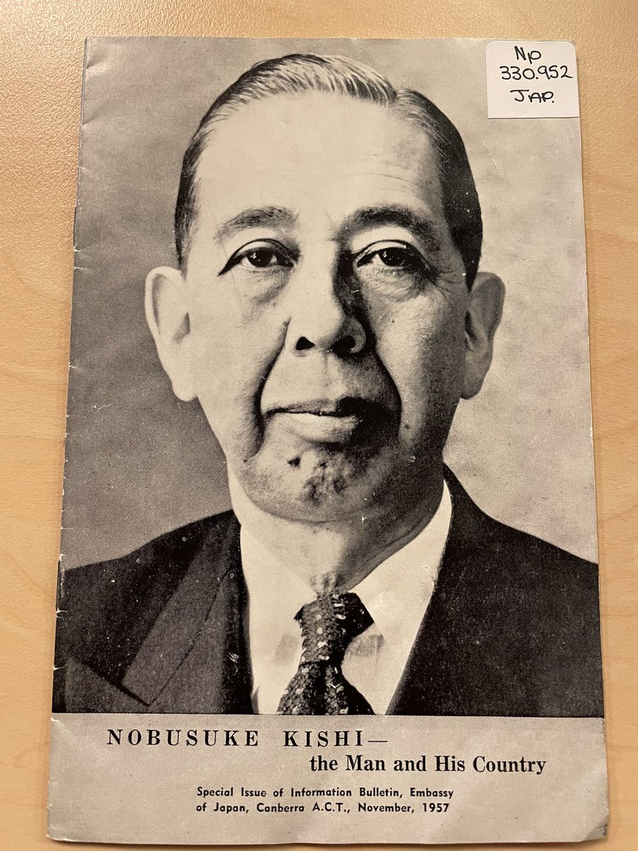 Kishi Nobusuke: The Man and His Country - published by the Information Bulletin, Embassy of Japan, Canberra ACT, November, 1957.