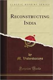 1Bharata Ratna Mokshagundam Visvesvaraya.His Legacy Is Known To Many, So, With A Brief Introduction, I Will Take You To His 1920 Biography  #ReconstructingIndia.Sir M V has left a legacy in such a way that, almost every Bharatiya today is enjoying something which he