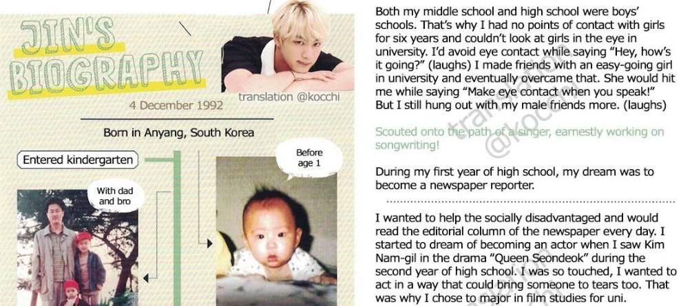 So, Jin's dream was to be a newspaper reporter back in his first year of high school and he wanted to help the socially disadvantaged and he would read the editorial column EVERY DAY! 