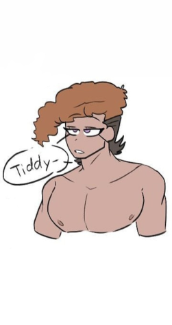 ...

"Tiddy."