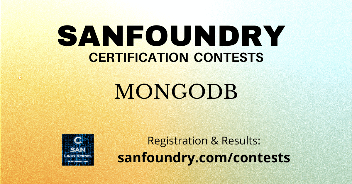 sanfoundry's tweet photo. Sanfoundry has launched "MongoDB Certification Contest" where in we will issue a free "Certificate of Merit" to Top 5 Rankers. If you are interested then kindly register here: https://t.co/jcnEFLmGwb 

#mongodb  #informationscience #contests https://t.co/eWlRLWbjOz