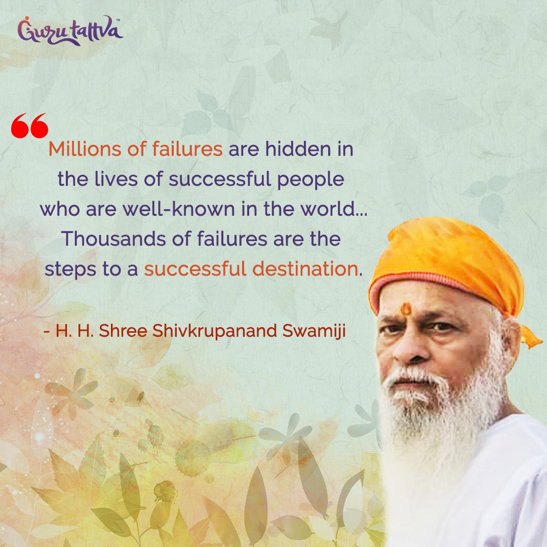 Don't be afraid to fail.🙂🥰

#Gurutattva #SwamijisWisdom #LifeLesssons #MorningWisdom #FromFailureToSuccess