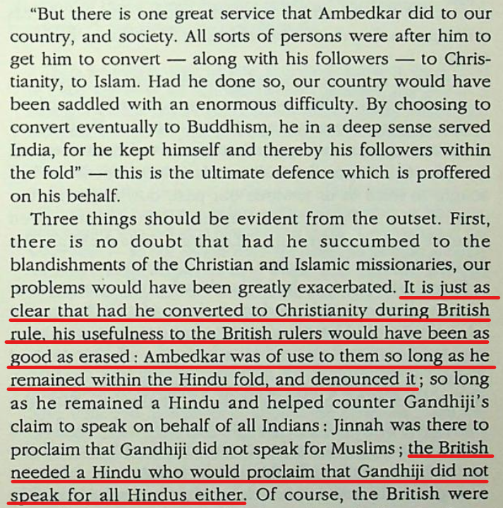 The ultimate defence offered by followers of BRA is, he did not convert to Xtianity or Islam. But the fact is, that would have made him useless to the British. They needed a supposed insider of "Hindu" to bash Hinduism and its fight for freedom!