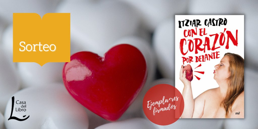 casadellibro's tweet photo. 📚 SORTEO 📚

Desnudo mi alma y te la entrego junto al corazón ❤️ Mi viaje de amor y desamor.

Sorteamos 5 ejemplares de 'Con el corazón por delante' ¡¡¡firmados por @ItziarCastro!!!

1️⃣ Síguenos
2️⃣ RT

BBLL: https://t.co/0osZa7fesw

@MREdiciones @Planetadelibros https://t.co/6Gm8Il57oW