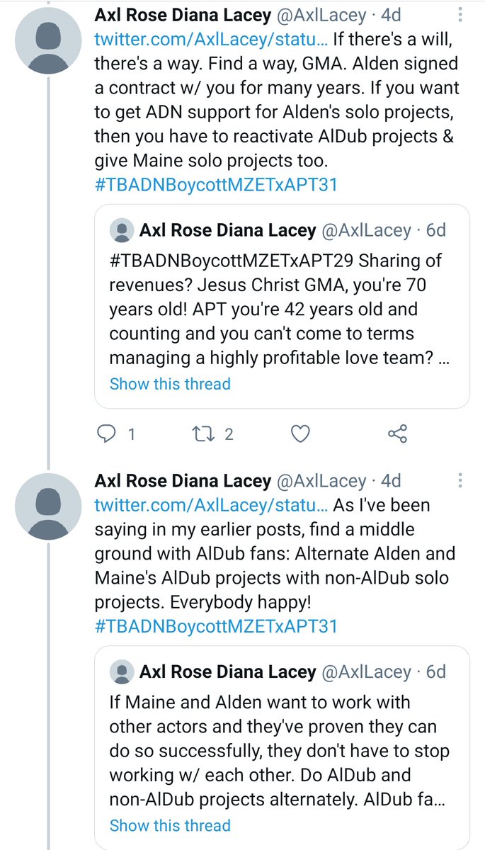  https://twitter.com/AxlLacey/status/1379736910168354821?s=19 Here are my suggestions on how Alden&Maine's managements can mend fences w/ AlDub fans. Alternate AlDub w/ non-AlDub projects. Send olive branch w/ AlDub episodes in drama anthologies. Stay away from private stuff.   #TBADNBoycottMZETxAPT36