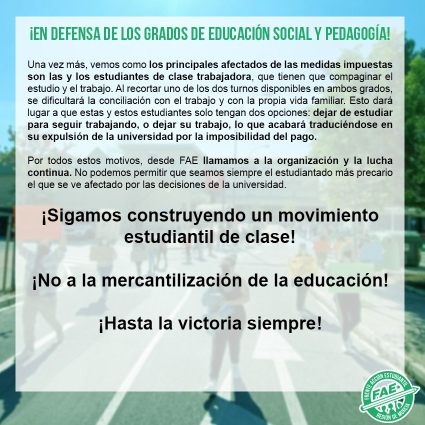 FAEMurcia's tweet photo. ✊ ¡En defensa de los grados de Educación Social y Pedagogía! ✊

Desde FAE emitimos este comunicado para exigir que no se recorten las plazas de Educación Social y Pedagogía. El estudiantado de clase trabajadora está harto de sufrir siempre las peores consecuencias. 🔥 https://t.co/p83smulJAE