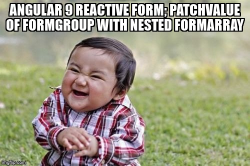 overflow_meme's tweet image. Angular 9 Reactive Form; PatchValue of FormGroup with nested FormArray stackoverflow.com/questions/6705… #angular #formarray #angularreactiveforms #formbuilder #formgroups
