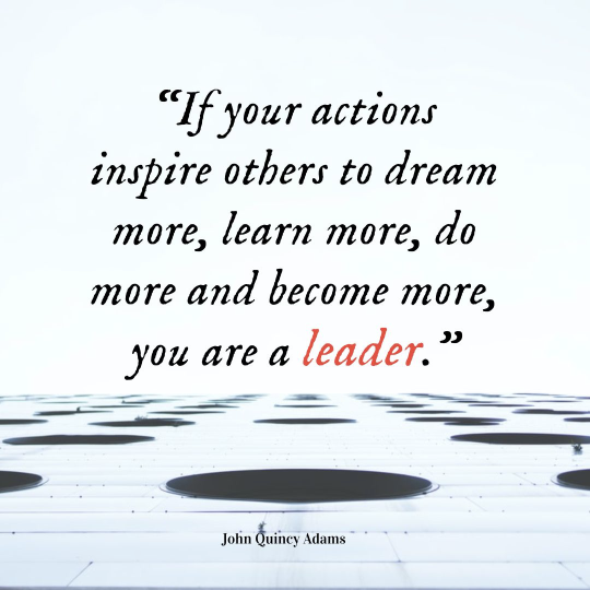 john quincy adams quotes leader