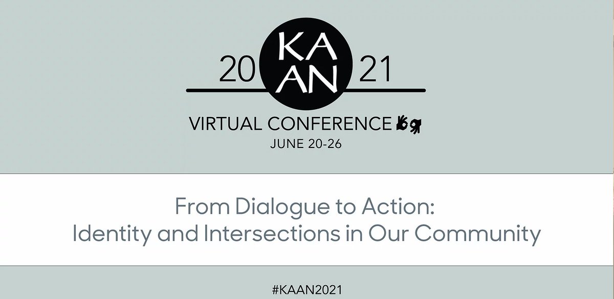 KAAN 2021 IS GOING VIRTUAL
June 20 - 26, 2021

Full program schedule coming soon!

wearekaan.org/conference