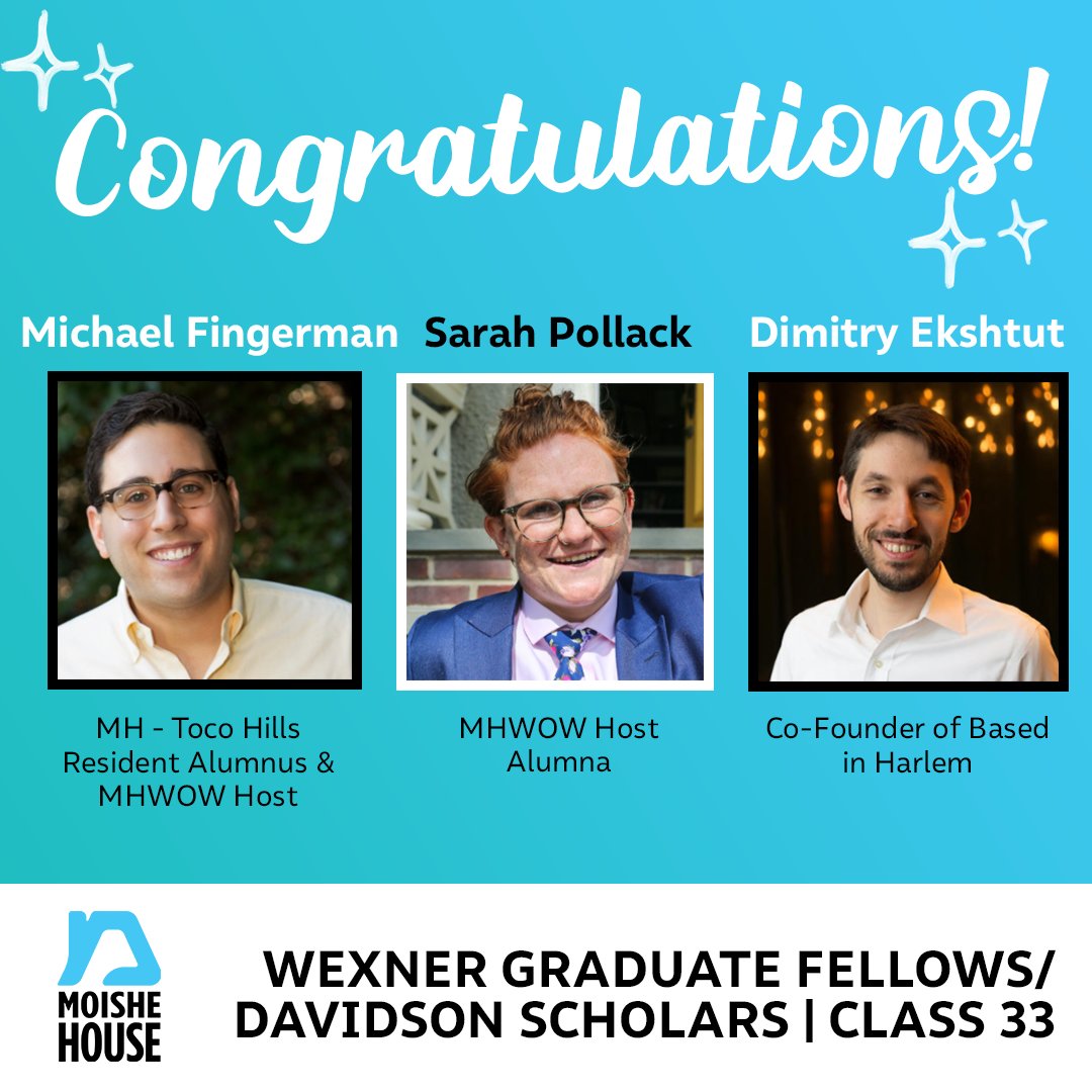 MoisheHouse's tweet photo. Last week, @Wexnertweets announced Class 33 of the Wexner Graduate Fellowship/Davidson Scholars Program, and we were delighted to see so many familiar Moishe House faces! Congratulations to Michael Fingerman, Sarah Pollack, and Dimitry Ekshtut- and to the rest of this cohort! https://t.co/SWb0ejBkxK