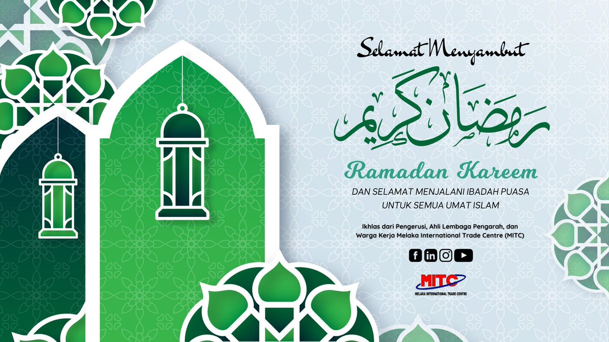 sb_mitc's tweet photo. Selamat Menyambut Ramadhan Al-Mubarak 1442H &amp; Selamat Menjalani Ibadah Puasa Untuk Semua Umat Islam.

Ikhlas dari Pengerusi, Ahli Lembaga Pengarah, dan seluruh
Warga Kerja Melaka International Trade Centre (MITC) https://t.co/XBo87NY6LR