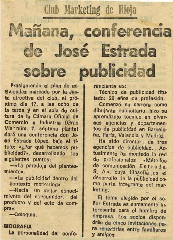 45 Aniversario Club de Marketing de La Rioja 1️⃣9️⃣7️⃣8️⃣ •Conferencia de Manuel Funes Robert• •Conferencia de José Estrada sobre publicidad• •Conferencia de Juan Ignacio Marcos Lekuona - 'Los responsables de las empresas ante el cambio que vivimos'•