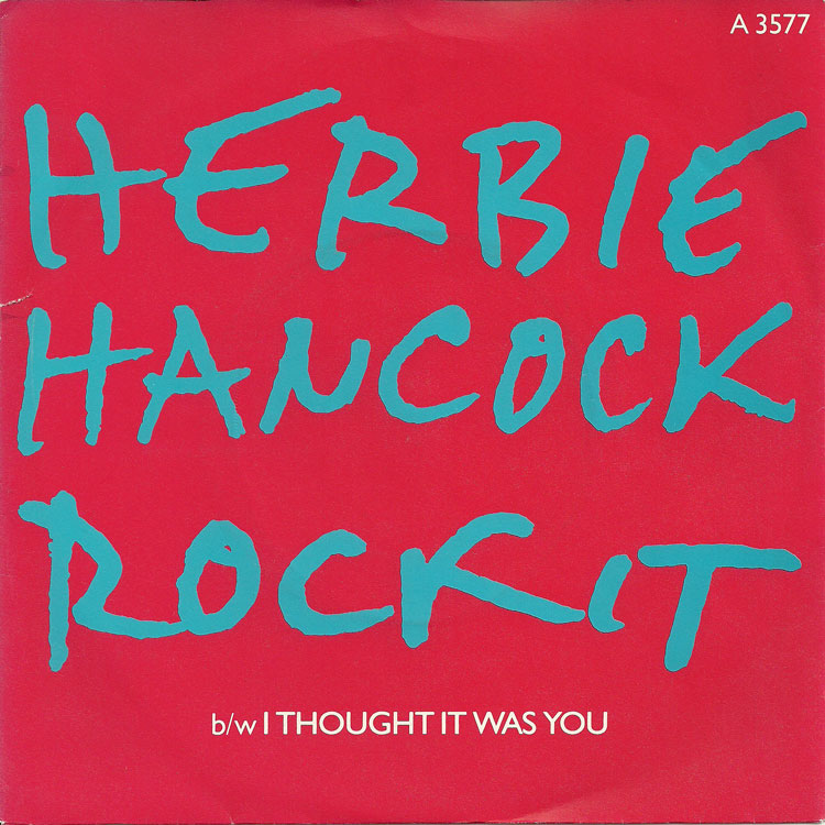 Happy 81st birthday to Herbie Hancock.

This is \Rockit\ by Herbie, released by CBS in 1983. 