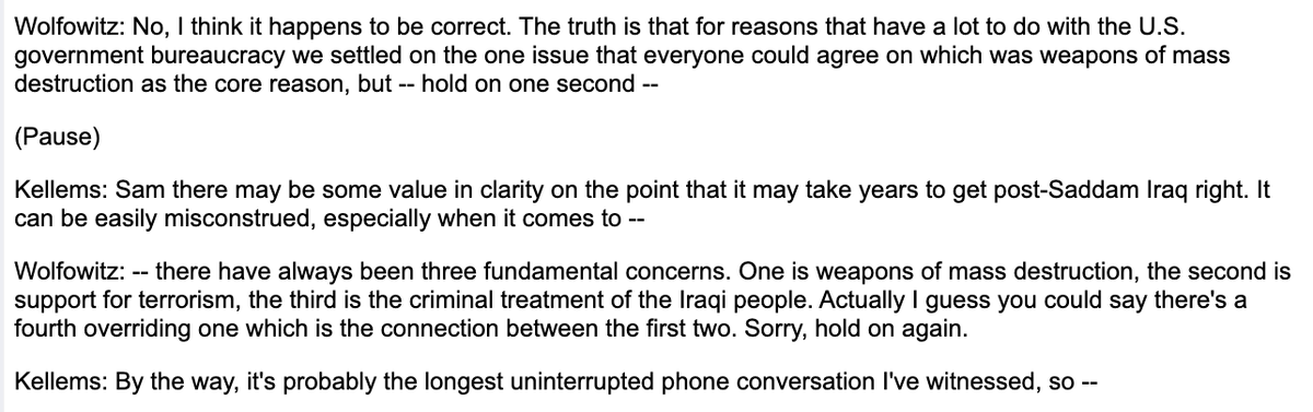 This is also, FYI, why the Bush Administration in 2002-2003 emphasized Saddam's non-existent nuclear weapons program. It was, as Paul Wolfowitz admitted, not his motive, just the argument that could command internal consensus: https://web.archive.org/web/20061002073443/http://www.defenselink.mil/transcripts/transcript.aspx?transcriptid=2594