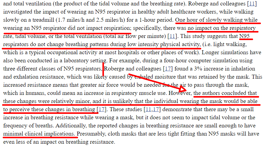 As for oxygen, he says small decrease his OWN study said no subjective effects at all (ppl did not notice).Quick search and found  https://www.ncbi.nlm.nih.gov/pmc/articles/PMC7558090/No effect of N95 masks. 1 hr slow walking = nothing. 4 hours = slight increase in respiratory effort prob the moisture.